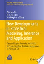 New Developments in Statistical Modeling, Inference and Application: Selected Papers from the 2014 ICSA/KISS Joint Applied Statistics Symposium in Portland, OR /