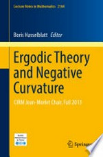 Ergodic Theory and Negative Curvature: CIRM Jean-Morlet Chair, Fall 2013 