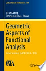 Geometric Aspects of Functional Analysis: Israel Seminar (GAFA) 2014–2016 