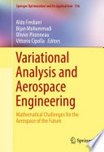 Variational Analysis and Aerospace Engineering: Mathematical Challenges for the Aerospace of the Future 