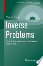 Inverse Problems: Basics, Theory and Applications in Geophysics 