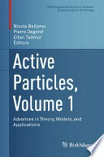 Active Particles, Volume 1: Advances in Theory, Models, and Applications 