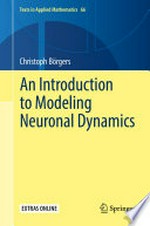 An Introduction to Modeling Neuronal Dynamics