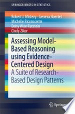 Assessing Model-Based Reasoning using Evidence- Centered Design: A Suite of Research-Based Design Patterns /