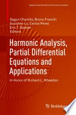 Harmonic Analysis, Partial Differential Equations and Applications: In Honor of Richard L. Wheeden 