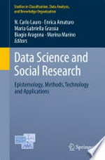 Data Science and Social Research: Epistemology, Methods, Technology and Applications 