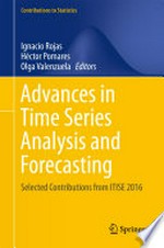 Advances in Time Series Analysis and Forecasting: Selected Contributions from ITISE 2016 
