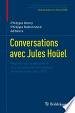 Conversations avec Jules Hoüel: Regards sur la géométrie non euclidienne et l'analyse infinitésimale vers 1875