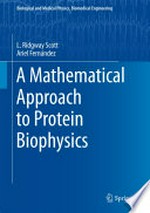 A Mathematical Approach to Protein Biophysics