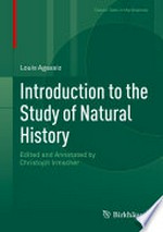 Introduction to the Study of Natural History: Edited and Annotated by Christoph Irmscher 
