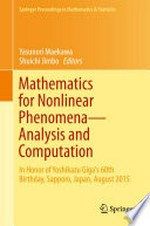 Mathematics for Nonlinear Phenomena ? Analysis and Computation: In Honor of Yoshikazu Giga's 60th Birthday, Sapporo, Japan, August 2015 