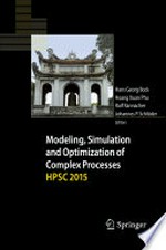Modeling, Simulation and Optimization of Complex Processes HPSC 2015: Proceedings of the Sixth International Conference on High Performance Scientific Computing, March 16-20, 2015, Hanoi, Vietnam