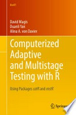 Computerized Adaptive and Multistage Testing with R: Using Packages catR and mstR 