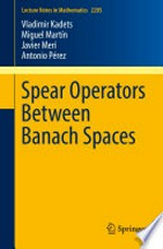 Spear Operators Between Banach Spaces
