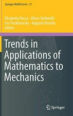 Trends in applications of mathematics to mechanics