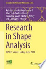 Research in Shape Analysis: WiSH2, Sirince, Turkey, June 2016 /