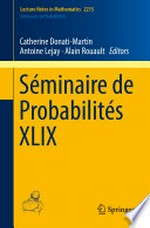 Séminaire de Probabilités XLIX