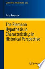 The Riemann Hypothesis in Characteristic p in Historical Perspective