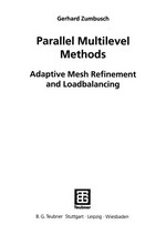 Parallel Multilevel Methods: Adaptive Mesh Refinement and Loadbalancing /