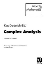Complex Analysis: Proceedings of the International Workshop Wuppertal 1990 /