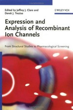 Expression and analysis of recombinant ion channels: from structural studies to pharmacological screening /