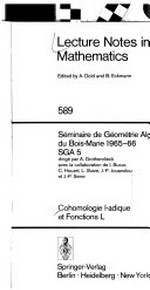 Cohomologie l-adique et fonctions L: Séminaire de géométrie algébrique du Bois-Marie 1965-66, SGA 5 /