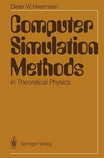 Computer simulation methods in theoretical physics 