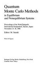 Quantum Monte Carlo methods in equilibrium and nonequilibrium systems: proceedings of the Ninth Taniguchi International symposium, Susono, Japan, November 14-18, 1986