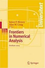 Frontiers in numerical analysis: Durham 2004