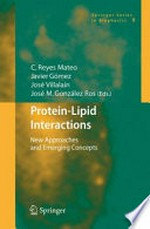 Protein-Lipid Interactions: New Approaches and Emerging Concepts /
