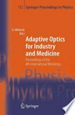 Adaptive Optics for Industry and Medicine: Proceedings of the 4th International Workshop Münster, Germany, Oct. 19-24, 2003 