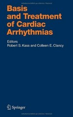 Basis and Treatment of Cardiac Arrhythmias