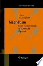 Magnetism: From Fundamentals to Nanoscale Dynamics /