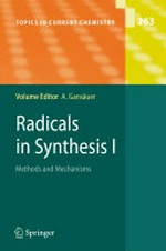 Radicals in Synthesis I: Methods and Mechanisms