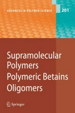 Supramolecular Polymers Polymeric Betains Oligomers