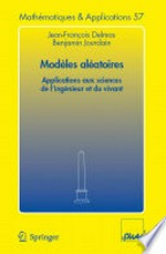 Modèles aléatoires: Applications aux sciences de l'ingénieur et du vivant