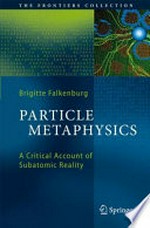 Particle Metaphysics: A Critical Account of Subatomic Reality