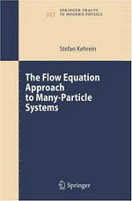The flow equation approach to many-particle systems 