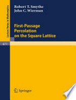 First-Passage Percolation on the Square Lattice