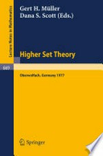 Higher Set Theory: Proceedings, Oberwolfach, Germany, April 13–23, 1977 