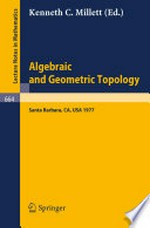 Algebraic and Geometric Topology: Proceedings of a Symposium held at Santa Barbara in honor of Raymond L. Wilder, July 25–29, 1977 /