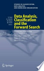 Data Analysis, Classification and the Forward Search: Proceedings of the Meeting of the Classification and Data Analysis Group (CLADAG) of the Italian Statistical Society, University of Parma, June 6-8, 2005.
