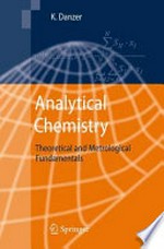 Analytical Chemistry: Theoretical and Metrological Fundamentals /