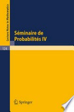 Séminaire de Probabilités IV Université de Strasbourg