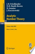 Analytic Number Theory: Lectures given at the C.I.M.E. Summer School held in Cetraro, Italy, July 11-18, 2002