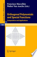 Orthogonal Polynomials and Special Functions: Computation and Applications