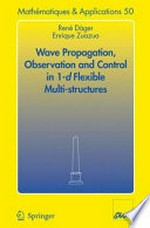 Wave Progagation, Observation and Control in 1-d Flexible Multi-Structures