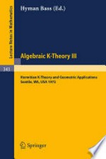 Hermitian K-Theory and Geometric Applications: Proceedings of the Conference held at the Seattle Research Center of the Battelle Memorial Institute, from August 28 to September 8, 1972 /