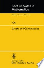 Graphs and Combinatorics: Proceedings of the Capital Conference on Graph Theory and Combinatorics at the George Washington University June 18–22, 1973 /