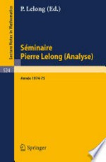 Séminaire Pierre Lelong (Analyse) Année 1974/75